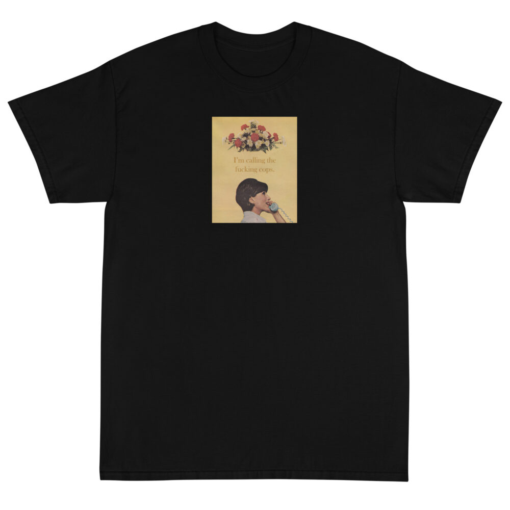 Cop Caller T-Shirt Karen/Black